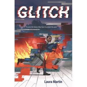 Glitch -- Laura Martin